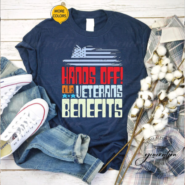 Hands Off our veterans benefits 2025 T-Shirt