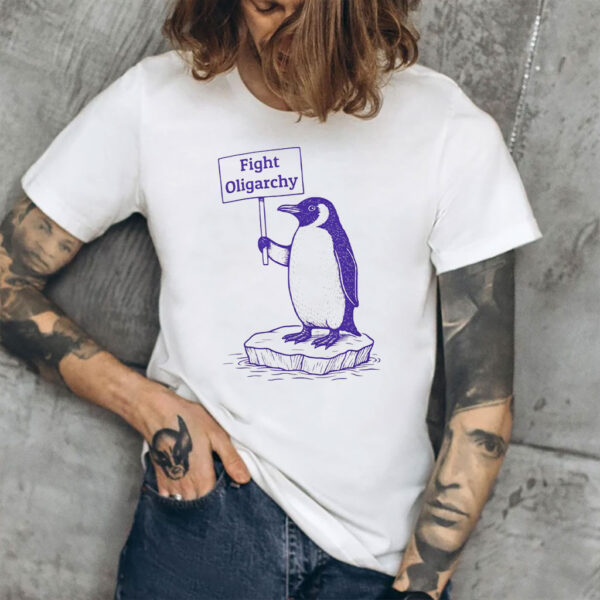 Penguin Tariff Protest, Fight Oligarchy 2025 T-Shirt