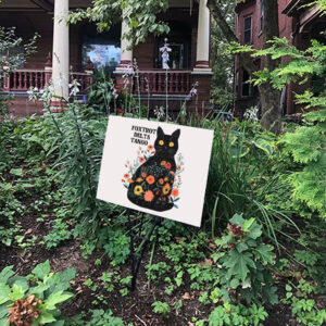 Subtle Anti Trump Cat Ladies Foxtrot Delta Tango Yard Sign