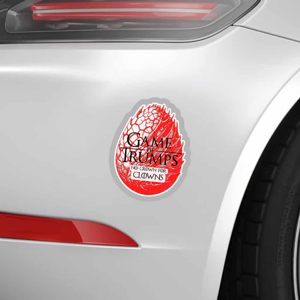 Game of Trumps - No Crown for Clowns – Political Parody Anti Trump Sticker, Car Magnet