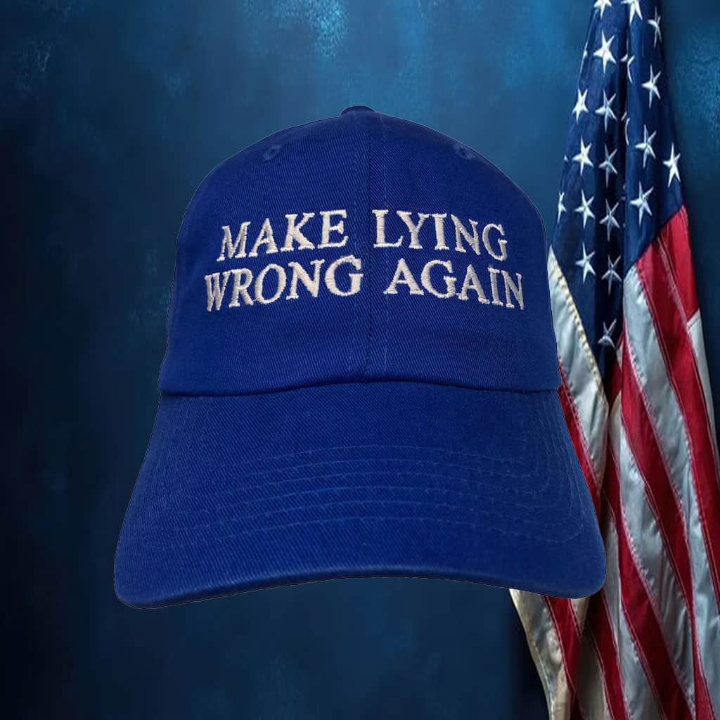 Make Lying Wrong Again Hat