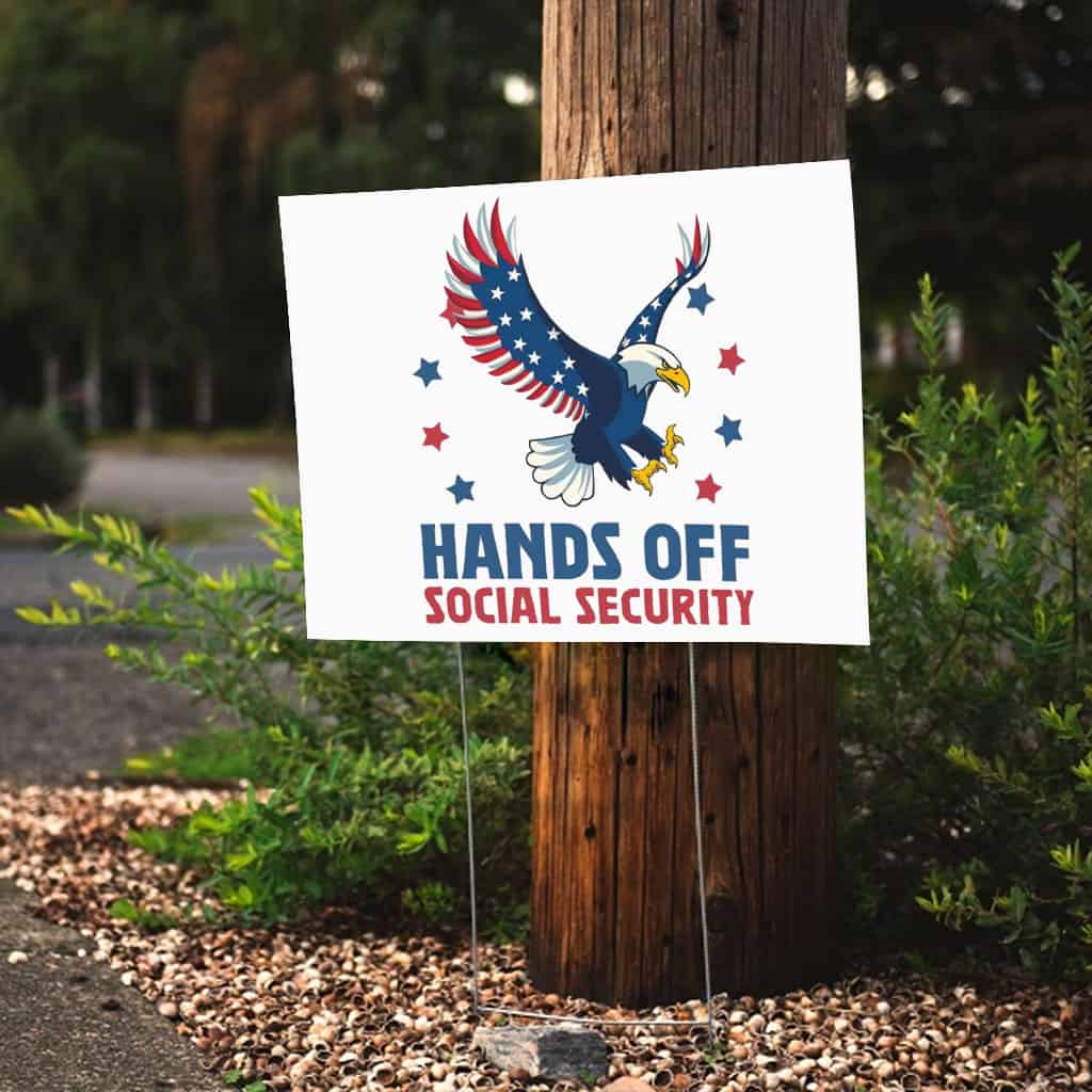 Official Hands Off Social security 2025 Yard Sign