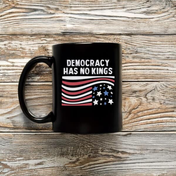 Anti-Trump-Mug,-Democracy-Has-No-Kings,-Anti-Maga-Mug-usa