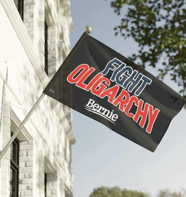 Fight Oligarchy Bernie Sanders Flag