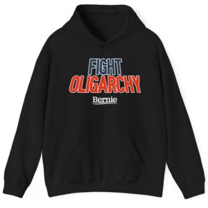 Fight Oligarchy Bernie Sanders Hoodie