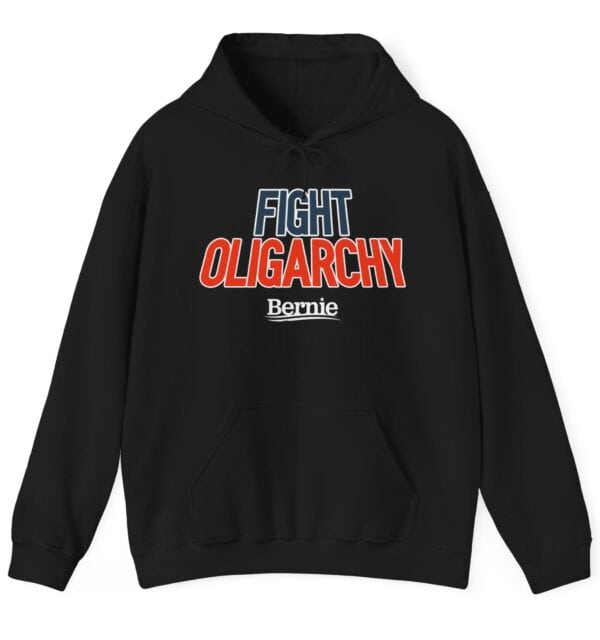 Fight Oligarchy Bernie Sanders Hoodie