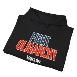 Fight Oligarchy Bernie Sanders Hoodie