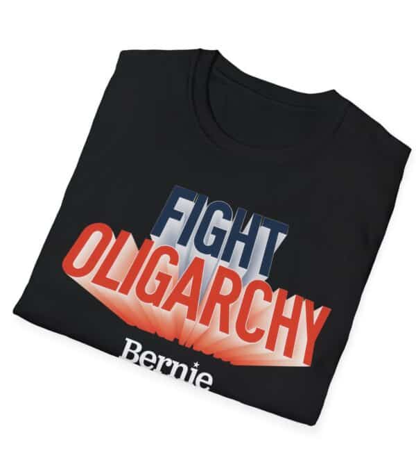 Fight Oligarchy Bernie Sanders T-Shirt – Political Protest Graphic Tee
