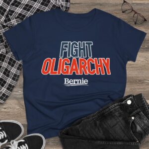 Fight Oligarchy Bernie Sanders Women's T-Shirt