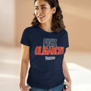 Fight Oligarchy Bernie Sanders Women's T-Shirt
