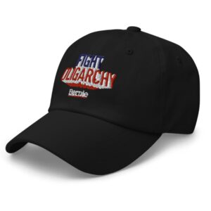 Fight Oligarchy Embroidered Hat – Bernie Sanders Political Dad Hat