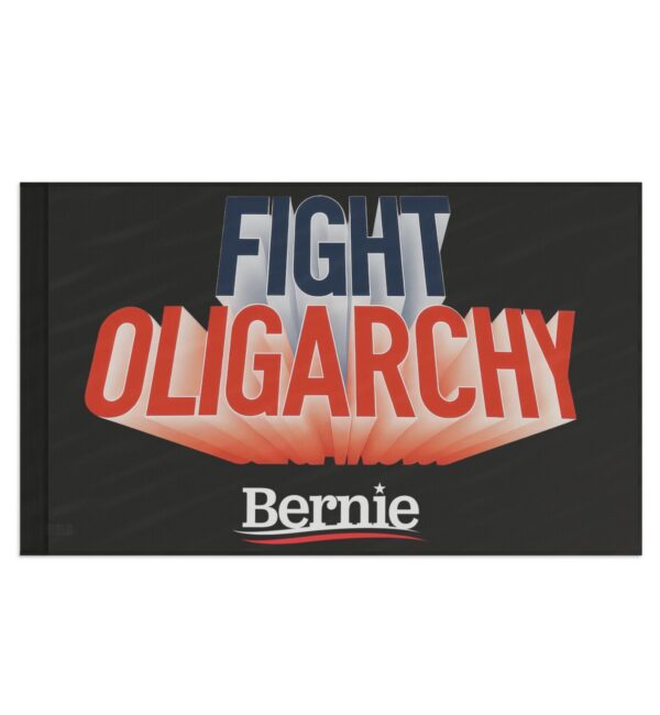 Fight Oligarchy Flag – Bernie Sanders Political Protest Flag, Indoor/Outdoor Banner