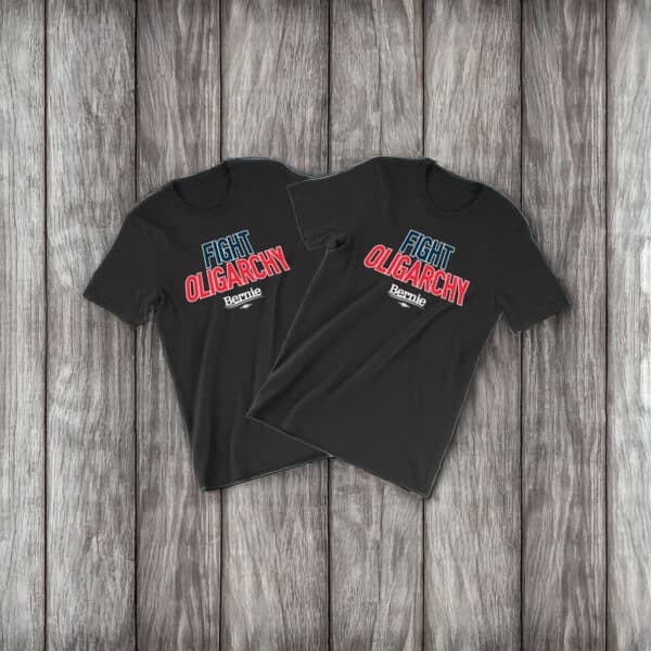 Fight Oligarchy T-Shirt – Bernie Sanders Political Protest Tee
