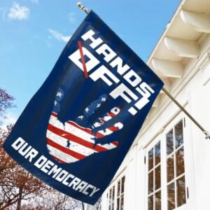 Hands Off Our Democracy House Flag