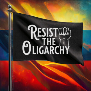 Resist the Oligarchy Flag