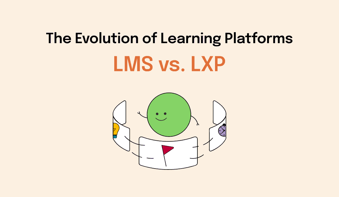 The Evolution of Learning Platforms: LMS vs. LXP - FocusU