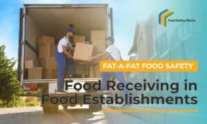 Food Receiving in Food Establishments