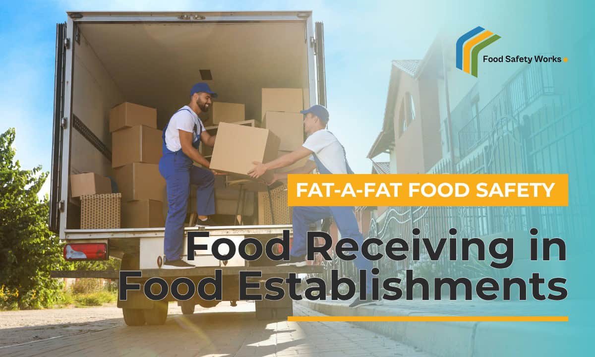 Food Receiving in Food Establishments