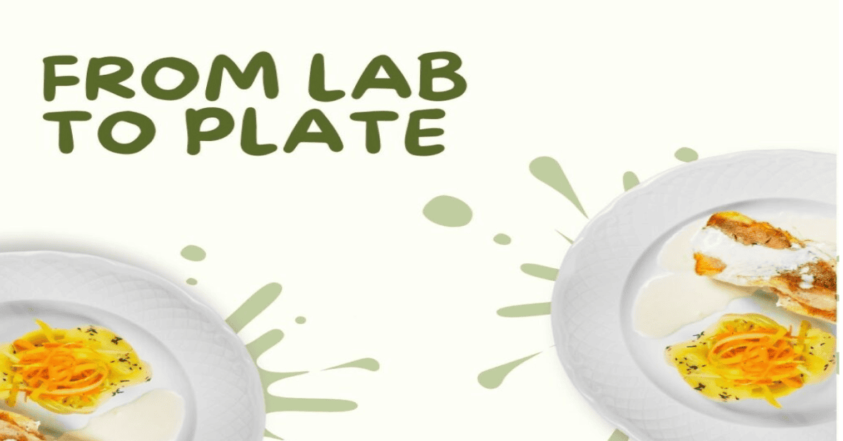 From Lab to Plate