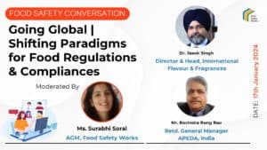 Going Global | Shifting Paradigms for Food Regulations and Compliances
