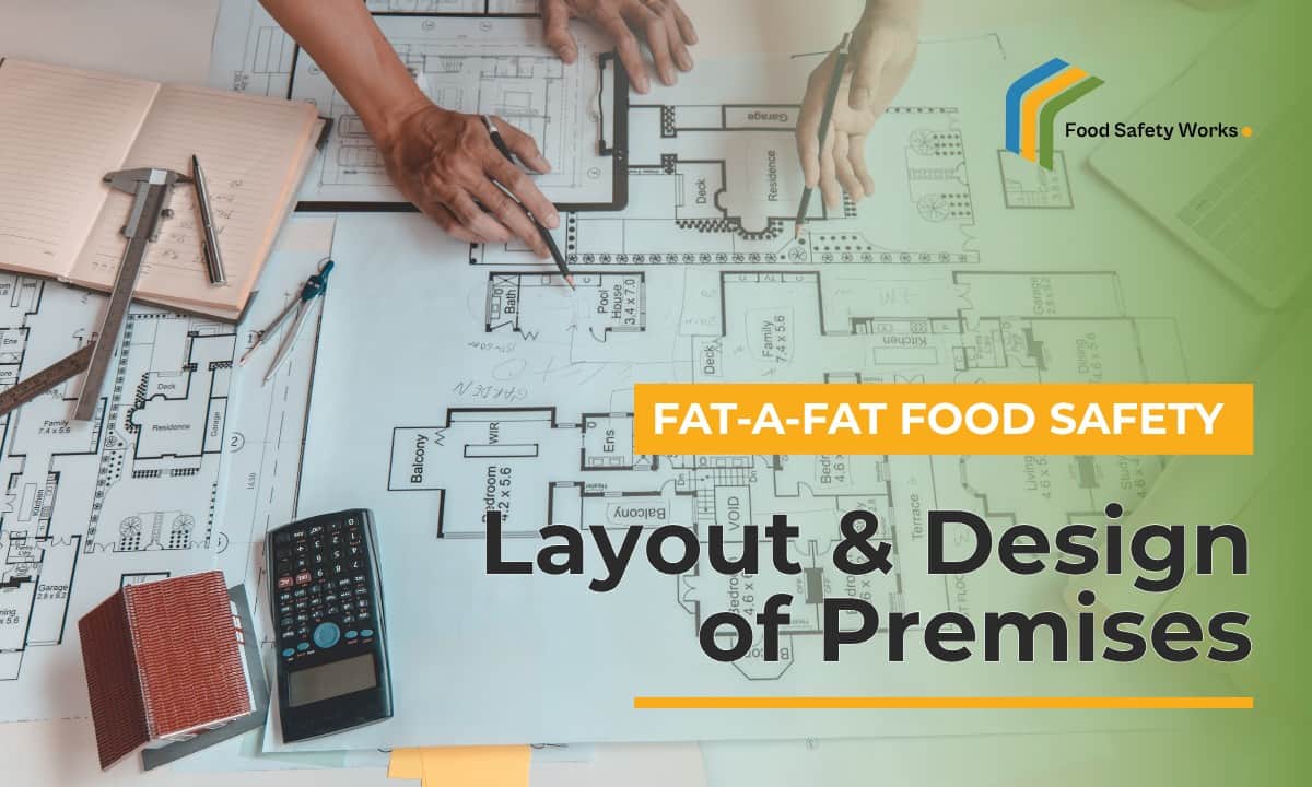 Layout & Design of Premises