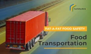 Ensuring Food Safety During Transportation