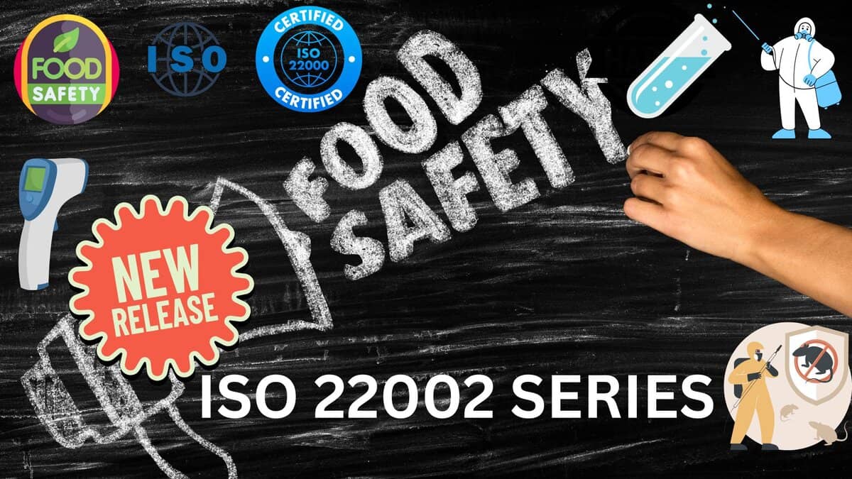 ISO 22002:2025 - A Game-Changing Reset for Global Food Safety