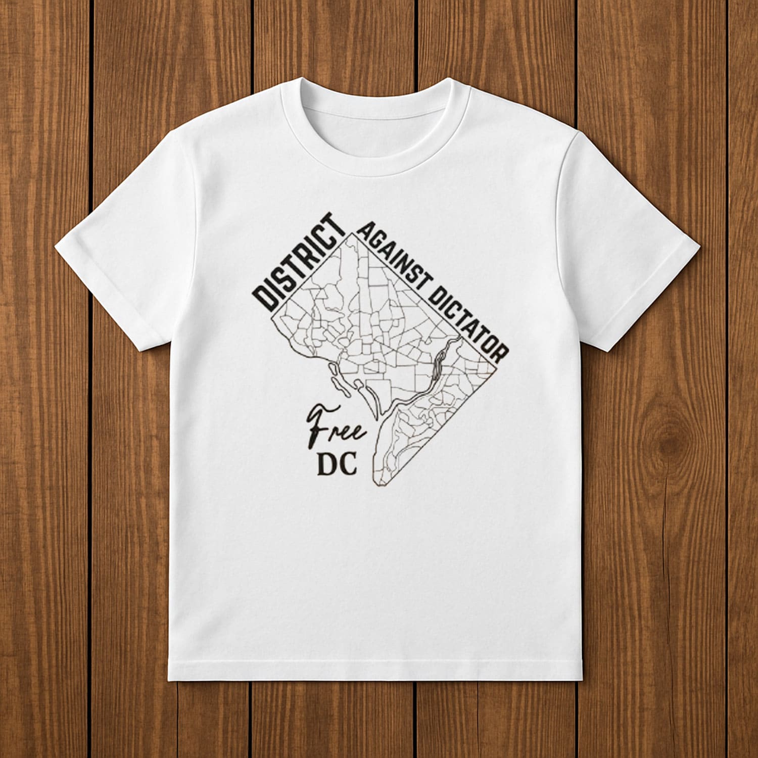 District-Against-Dictator-Shirt-–-Free-DC-Protest-Tee