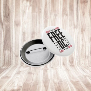 Free DC Button – Washington DC Statehood Protest Pin Badge