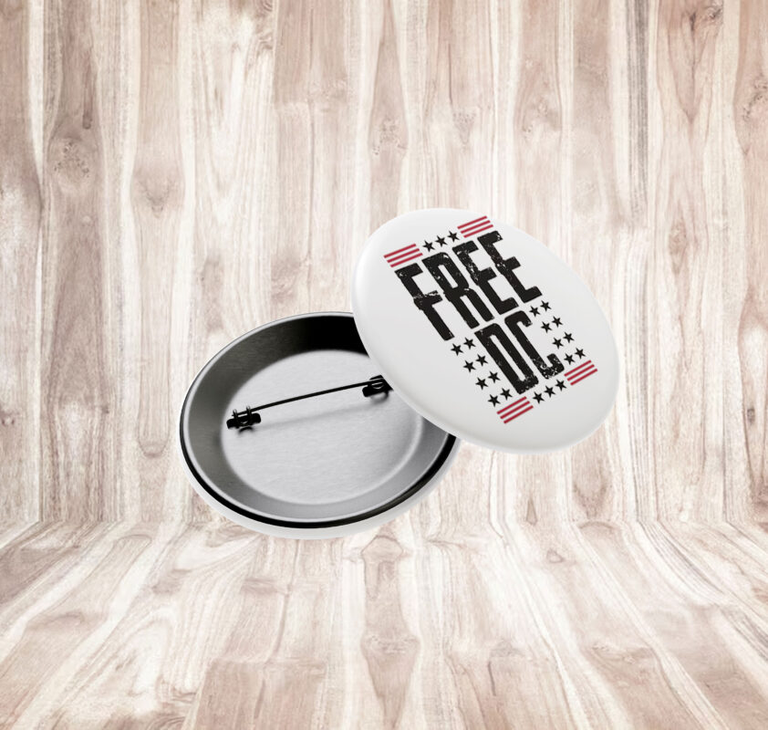 Free DC Button – Washington DC Statehood Protest Pin Badge