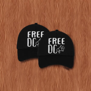 Free DC Hat with Megaphone, Political Protest Cap, DC Statehood Rights Hat