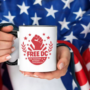 Free DC Mug – End Taxation Without Representation Protest Cup