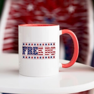 Free DC Mug – Washington D.C. Statehood Protest Cup