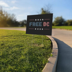 Free-DC-Patriotic-Yard-Sign-–-Fight-for-Representation-USA