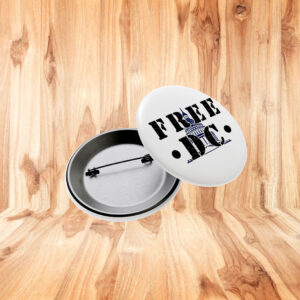 Free DC Political Button – Capitol Dome Activist Pin