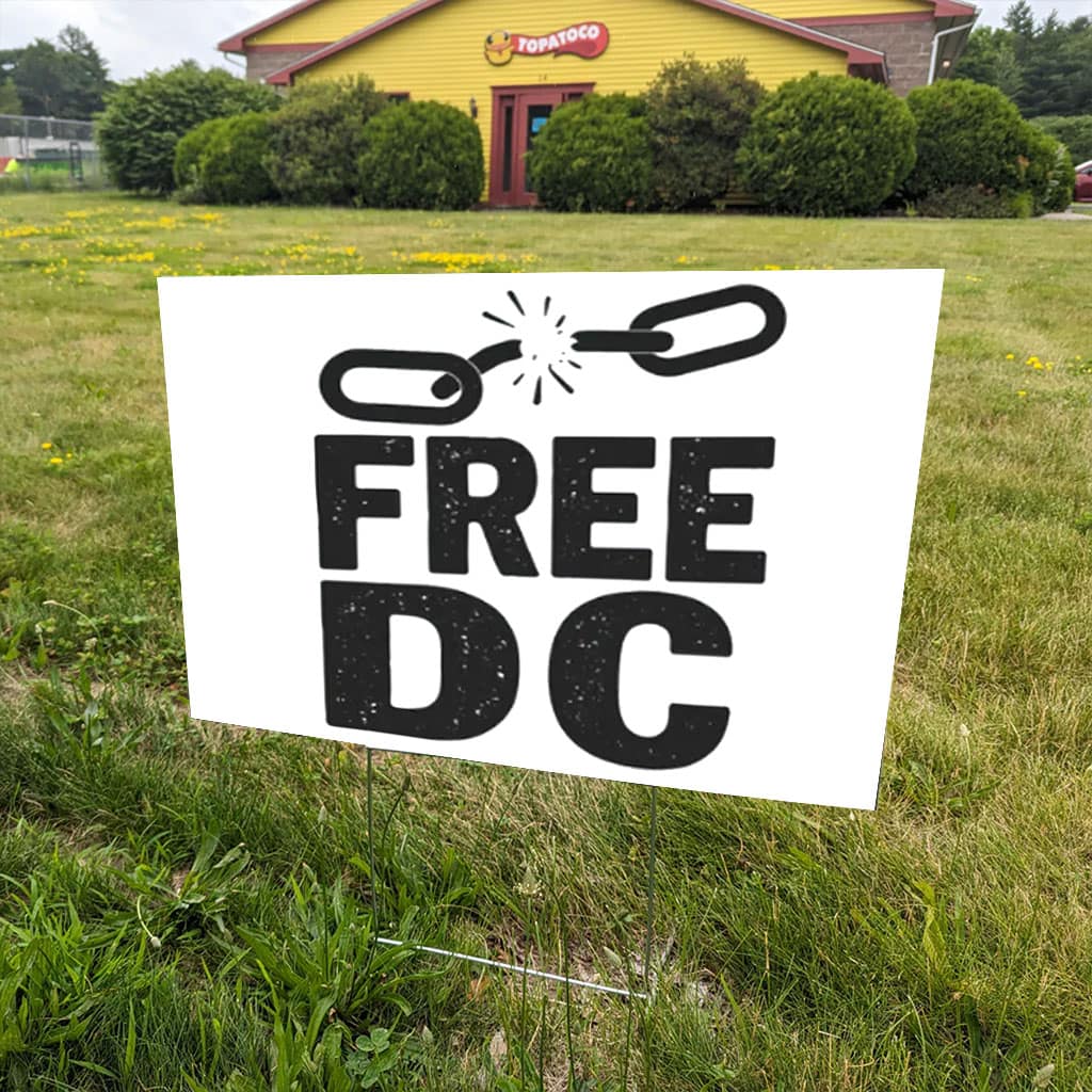 Free DC Political Yard Sign – Equality & Justice Lawn Banner