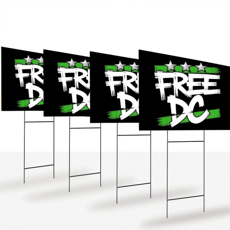 Free DC Political Yard Sign – Equality & Justice Movement Lawn Sign