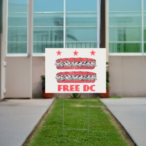 Free DC Political Yard Sign – Resist Federal Overreach Outdoor Sign