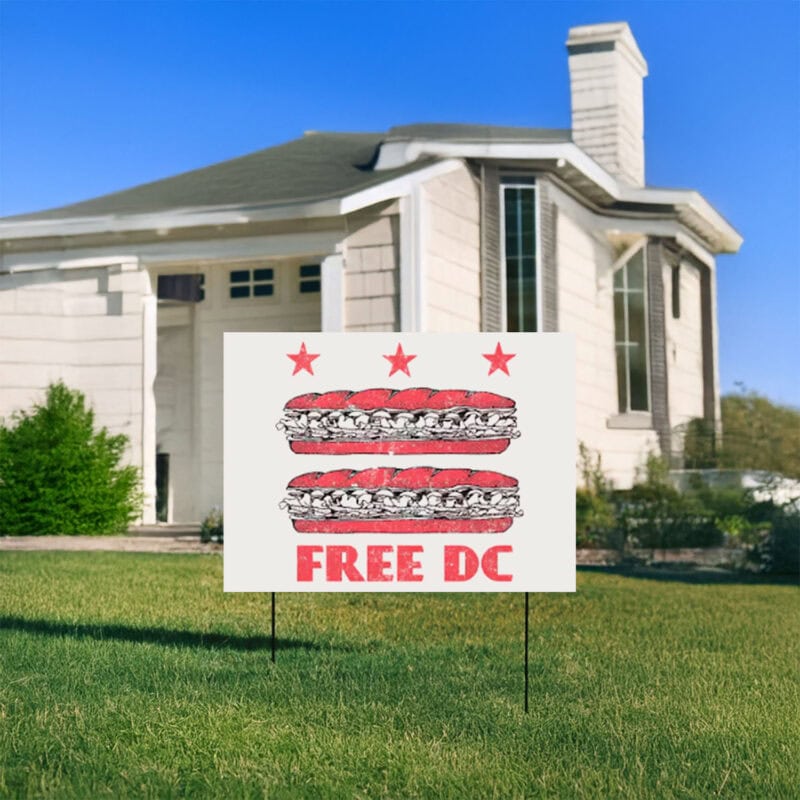 Free DC Political Yard Sign – Resist Federal Overreach Outdoor Sign