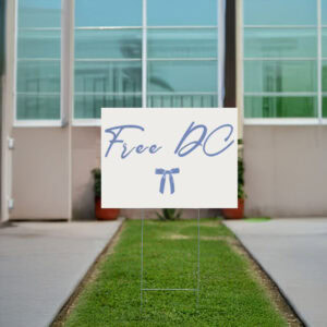 Free DC Resist Federal Overreach Protest Yard Sign – Blue Ribbon Design
