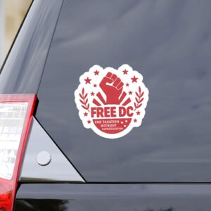 Free DC Sticker – End Taxation Without Representation Protest Decal