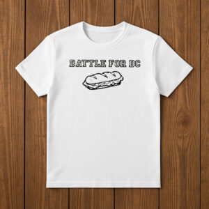 Free DC Sub Sandwich Shirt – Battle for DC Protest Tee