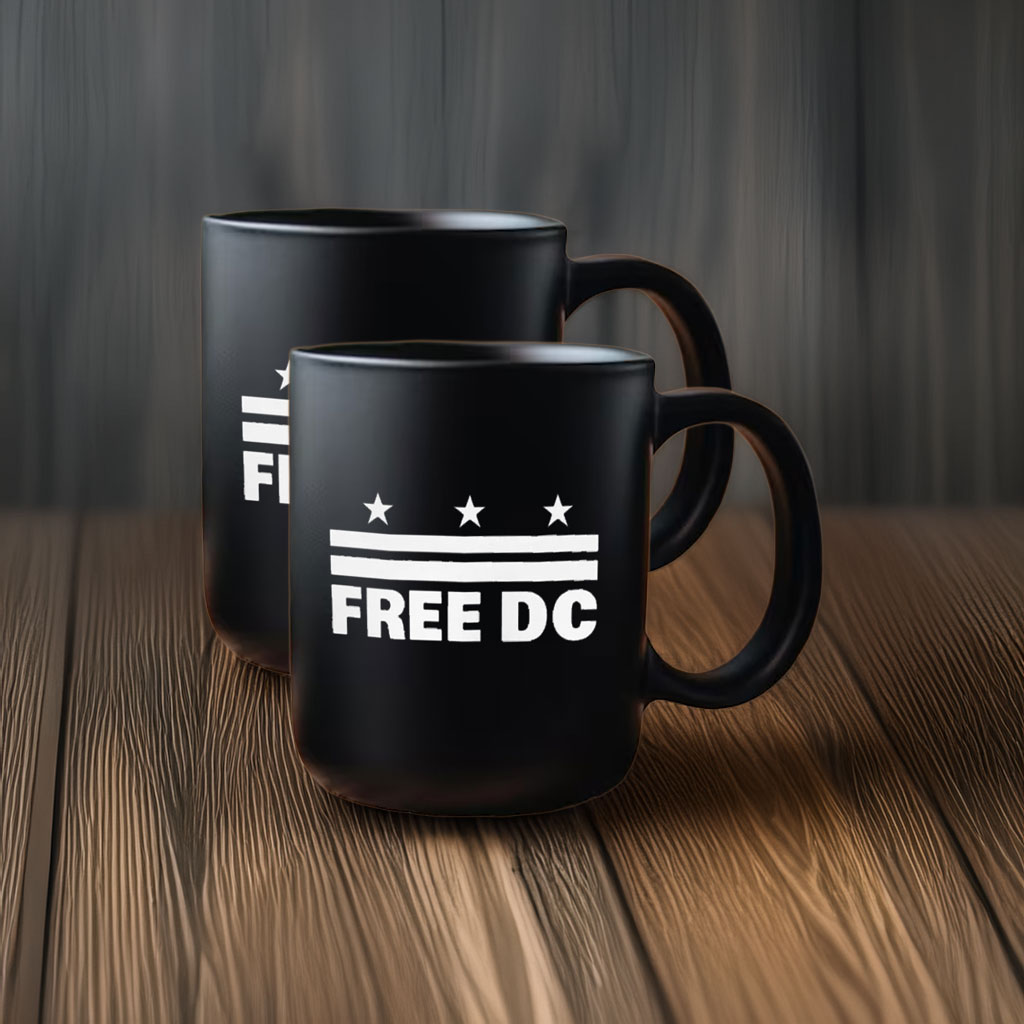 Political Activist Coffee Cup. Free DC – Resist Federal Overreach Protest Mug