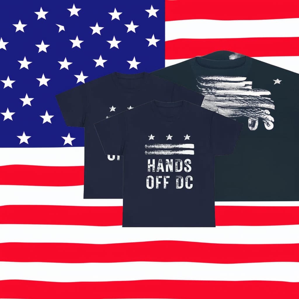 Resist Federal Overreach, Anti-Trump T-Shirt for DC Statehood and Rights, Hands Off DC Shirt