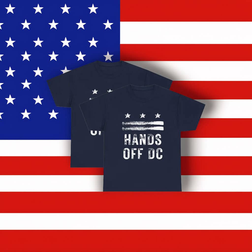 Resist Federal Overreach, Anti-Trump T-Shirt for DC Statehood and Rights, Hands Off DC Shirt