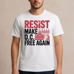 Resist-Free-DC-Shirt-–-Make-DC-Free-Again-Political-Protest-Tee