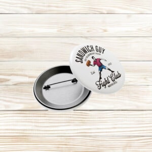 The Sandwich Guy Free DC Button – Fight Club Protest Pin Badge