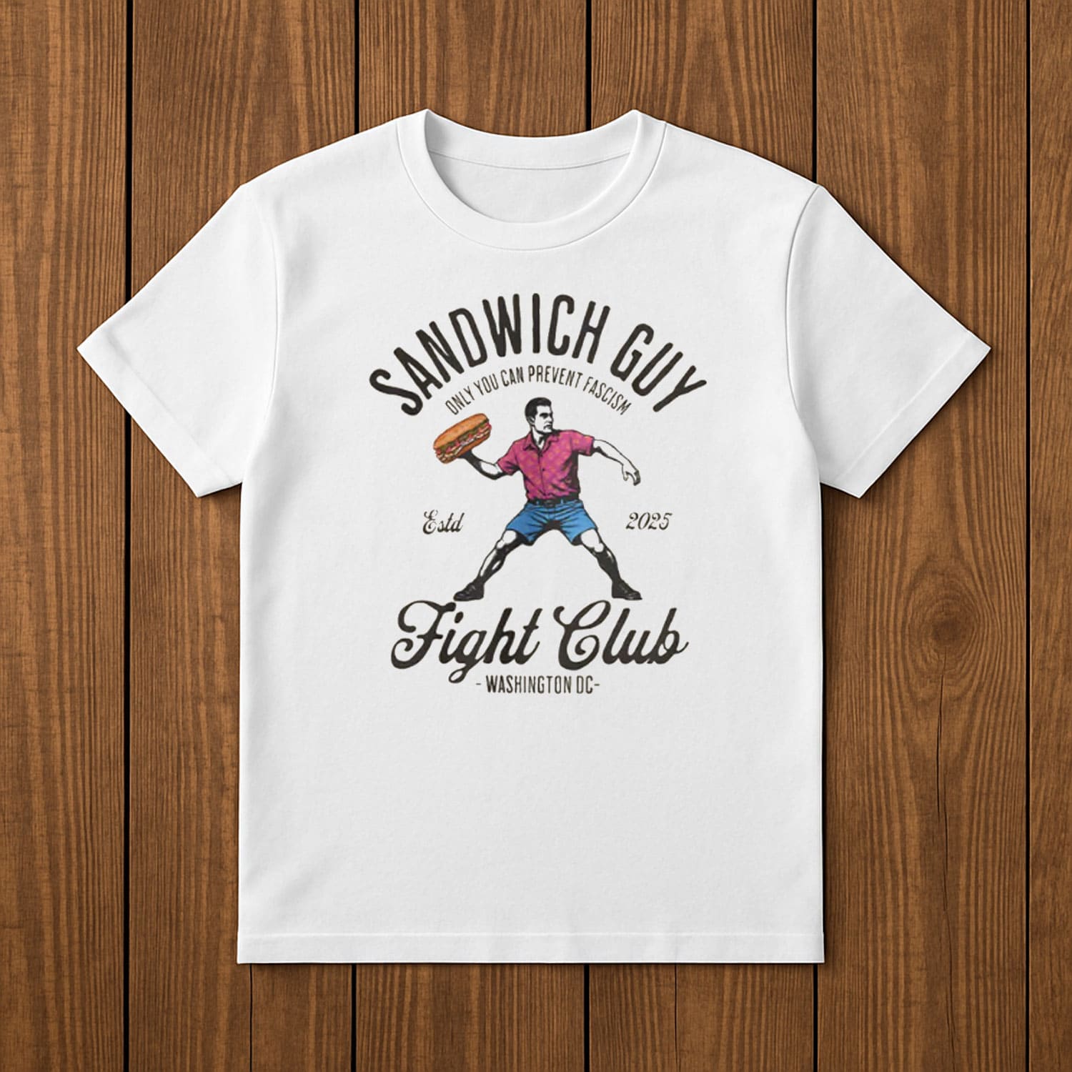 The Sandwich Guy Free DC Shirt – Fight Club Protest Graphic Tee