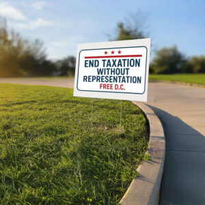 Washington DC Statehood Yard Sign – Free DC Political Lawn Sign