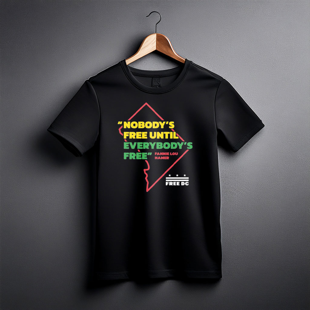 Nobody’s Free Until Everybody’s Free Shirt